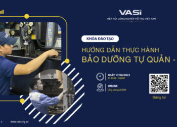 Mời tham gia khóa đào tạo Hướng dẫn thực hành bảo dưỡng tự quản – AM do VASI tổ chức