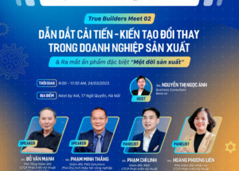 Mời tham gia tọa đàm “DẪN DẮT CẢI TIẾN – KIẾN TẠO ĐỔI THAY TRONG DOANH NGHIỆP SẢN XUẤT”
