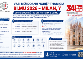 VASI MỜI DOANH NGHIỆP THAM GIA ĐOÀN THĂM TRIỂN LÃM BI.MU 2026 TẠI Ý – CƠ HỘI ĐƯỢC HỖ TRỢ CHI PHÍ TỪ ITA & UCIMU