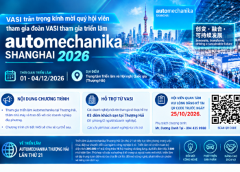 MỜI THAM DỰ: ĐOÀN VASI TẠI AUTOMECHANIKA THƯỢNG HẢI 2026